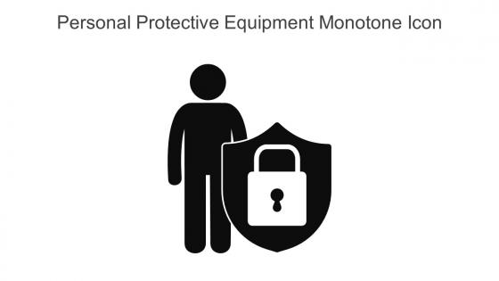 Personal Protective Equipment Monotone Icon In Powerpoint Pptx Png And Editable Eps Format