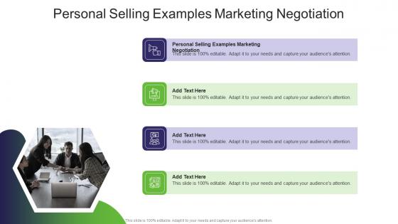 Personal Selling Examples Marketing Negotiation In Powerpoint And Google Slides Cpb
