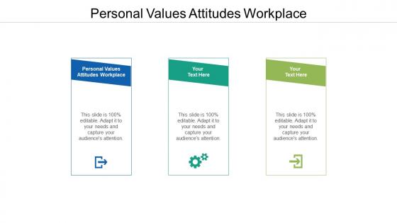 Personal values attitudes workplace ppt powerpoint presentation gallery influencers cpb