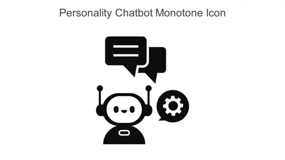 Personality Chatbot Monotone Icon In Powerpoint Pptx Png And Editable Eps Format