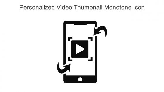 Personalized Video Thumbnail Monotone Icon In Powerpoint Pptx Png And Editable Eps Format