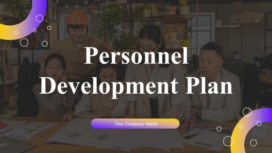Personnel Development Plan Powerpoint Ppt Template Bundles