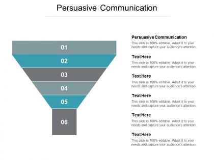 Persuasive communication ppt powerpoint presentation images cpb