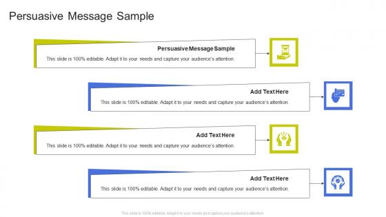 Persuasive Message Sample In Powerpoint And Google Slides Cpb