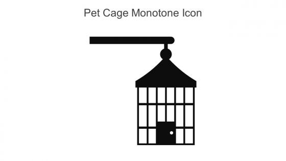 Pet Cage Monotone Icon In Powerpoint Pptx Png And Editable Eps Format