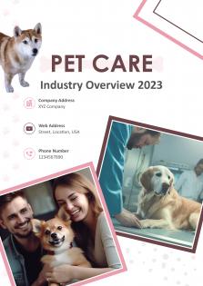 Pet Care Industry Overview 2023 Pdf Word Document IR V