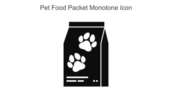 Pet Food Packet Monotone Icon In Powerpoint Pptx Png And Editable Eps Format