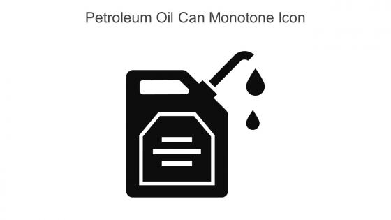 Petroleum Oil Can Monotone Icon In Powerpoint Pptx Png And Editable Eps Format