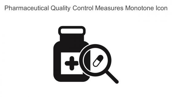 Pharmaceutical Quality Control Measures Monotone Icon In Powerpoint Pptx Png And Editable Eps Format