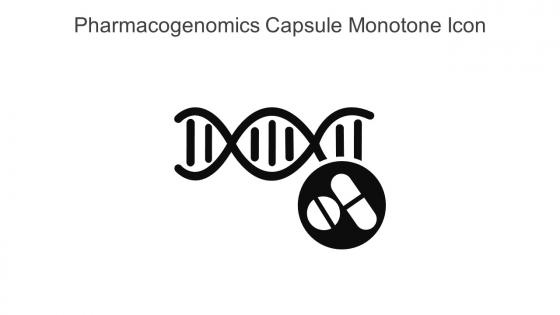 Pharmacogenomics Capsule Monotone Icon In Powerpoint Pptx Png And Editable Eps Format