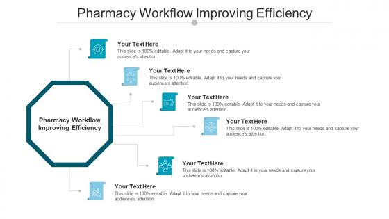 Pharmacy workflow improving efficiency ppt powerpoint presentation pictures mockup cpb