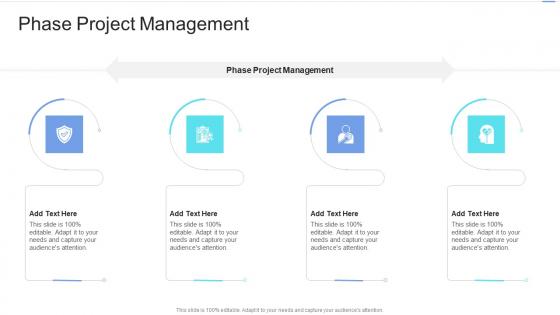 Phase Project Management In Powerpoint And Google Slides Cpb