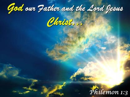 Philemon 1 3 god our father and the lord powerpoint church sermon