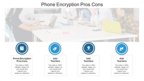 Phone Encryption Pros Cons In Powerpoint And Google Slides Cpb