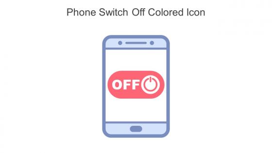 Phone Switch Off Colored Icon In Powerpoint Pptx Png And Editable Eps Format