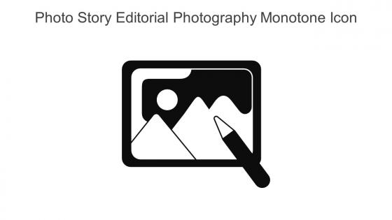 Photo Story Editorial Photography Monotone Icon In Powerpoint Pptx Png And Editable Eps Format