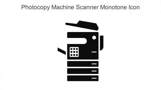 Photocopy Machine Scanner Monotone Icon In Powerpoint Pptx Png And Editable Eps Format