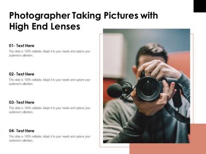 Photographer taking pictures with high end lenses
