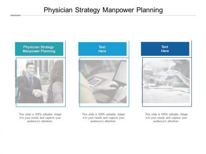 Physician strategy manpower planning ppt powerpoint presentation portfolio cpb