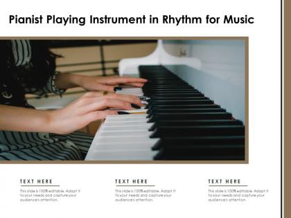 Pianist playing instrument in rhythm for music