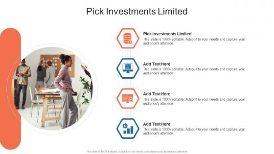 Pick Investments Limited In Powerpoint And Google Slides Cpb