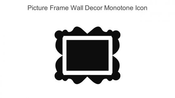 Picture Frame Wall Decor Monotone Icon In Powerpoint Pptx Png And Editable Eps Format