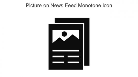 Picture On News Feed Monotone Icon In Powerpoint Pptx Png And Editable Eps Format