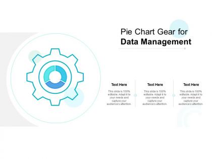 Pie chart gear for data management