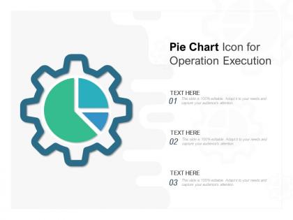 Pie chart icon for operation execution