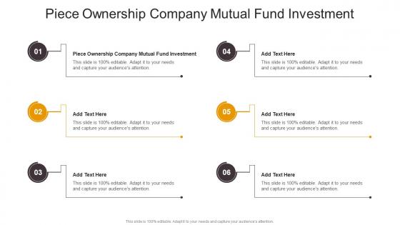 Piece Ownership Company Mutual Fund Investment In Powerpoint And Google Slides Cpb