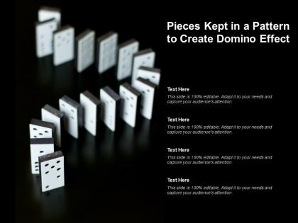 Pieces kept in a pattern to create domino effect