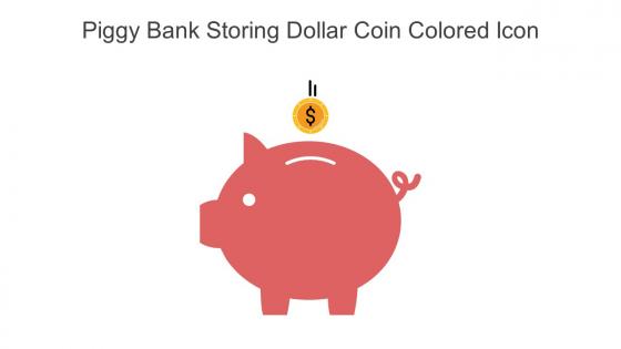 Piggy Bank Storing Dollar Coin Colored Icon In Powerpoint Pptx Png And Editable Eps Format