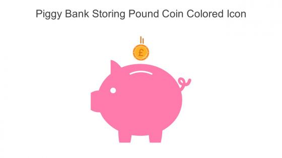 Piggy Bank Storing Pound Coin Colored Icon In Powerpoint Pptx Png And Editable Eps Format