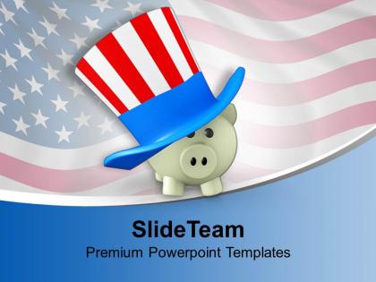Piggy wearing patriot hat usa crisis powerpoint templates ppt backgrounds for slides 0113