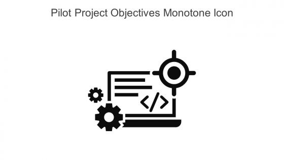 Pilot Project Objectives Monotone Icon In Powerpoint Pptx Png And Editable Eps Format