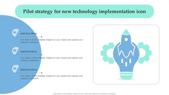 Pilot Strategy For New Technology Implementation Icon