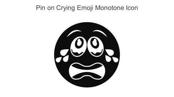 Pin On Crying Emoji Monotone Icon In Powerpoint Pptx Png And Editable Eps Format