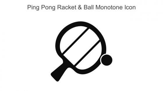 Ping Pong Racket And Ball Monotone Icon In Powerpoint Pptx Png And Editable Eps Format