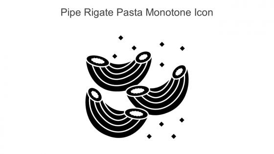 Pipe Rigate Pasta Monotone Icon In Powerpoint Pptx Png And Editable Eps Format