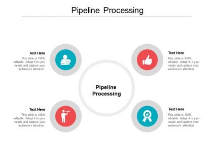 Pipeline processing ppt powerpoint presentation show background designs cpb