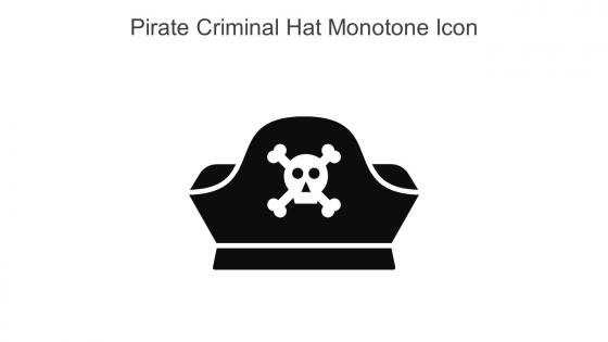 Pirate Criminal Hat Monotone Icon In Powerpoint Pptx Png And Editable Eps Format