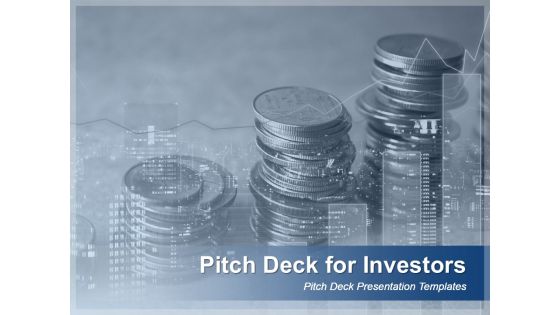 Pitch Deck For Investors Powerpoint Presentation Slides