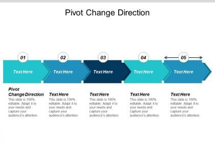 Pivot change direction ppt powerpoint presentation summary graphics template cpb