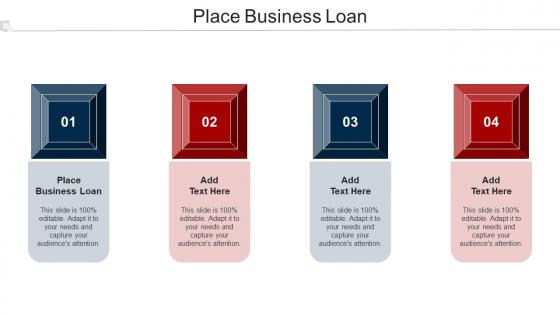 Place Business Loan Ppt Powerpoint Presentation Portfolio Background Cpb