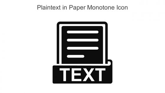 Plaintext In Paper Monotone Icon In Powerpoint Pptx Png And Editable Eps Format