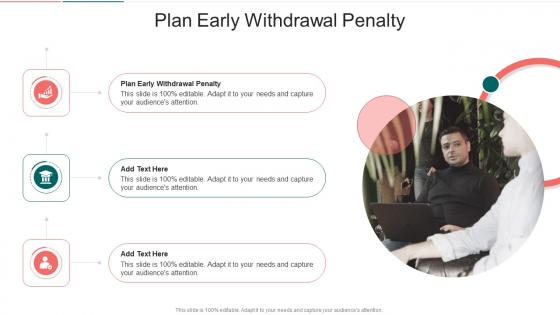 Plan Early Withdrawal Penalty In Powerpoint And Google Slides Cpb