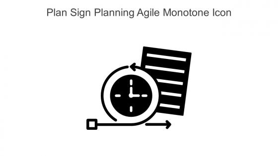 Plan Sign Planning Agile Monotone Icon In Powerpoint Pptx Png And Editable Eps Format