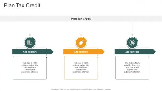 Plan Tax Credit In Powerpoint And Google Slides Cpb