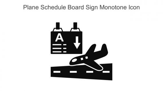 Plane Schedule Board Sign Monotone Icon In Powerpoint Pptx Png And Editable Eps Format