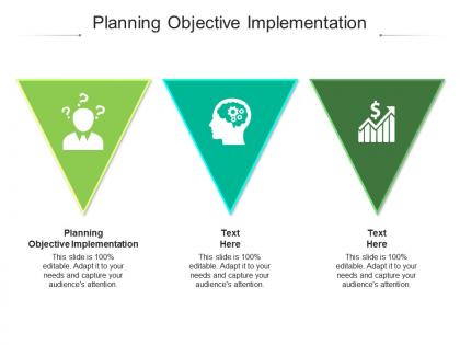 Planning objective implementation ppt powerpoint presentation infographics icon cpb